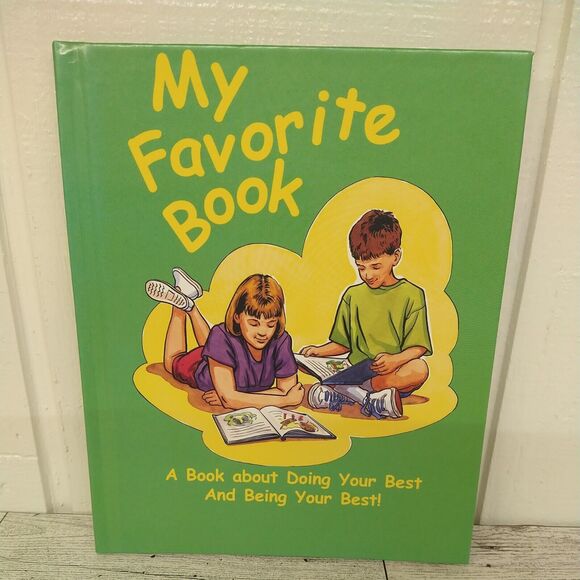 My Favorite Book - Vtg 2002 - Kids Book‎ about Doing Your Best & Being Your Best - Picture 1 of 12